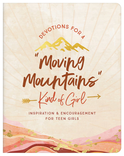 Devotions for a "Moving Mountains" Kind of Girl - The Christian Gift Company