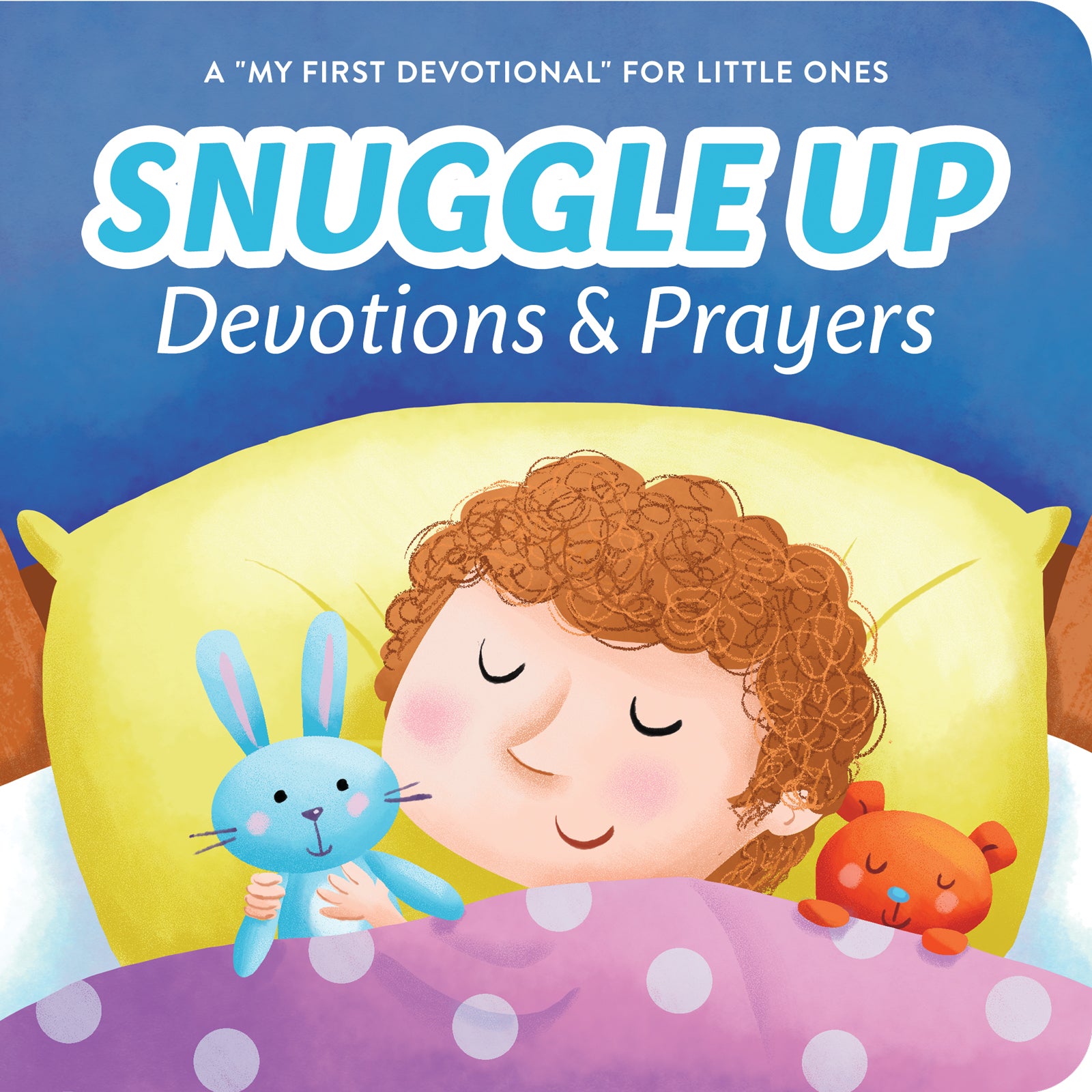 Snuggle Up Devotions and Prayers - The Christian Gift Company