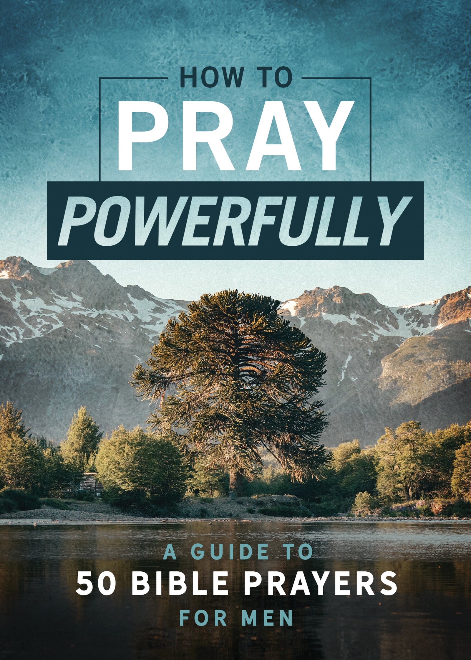Pray Practically How to Pray Powerfully | The Christian Gift Company
