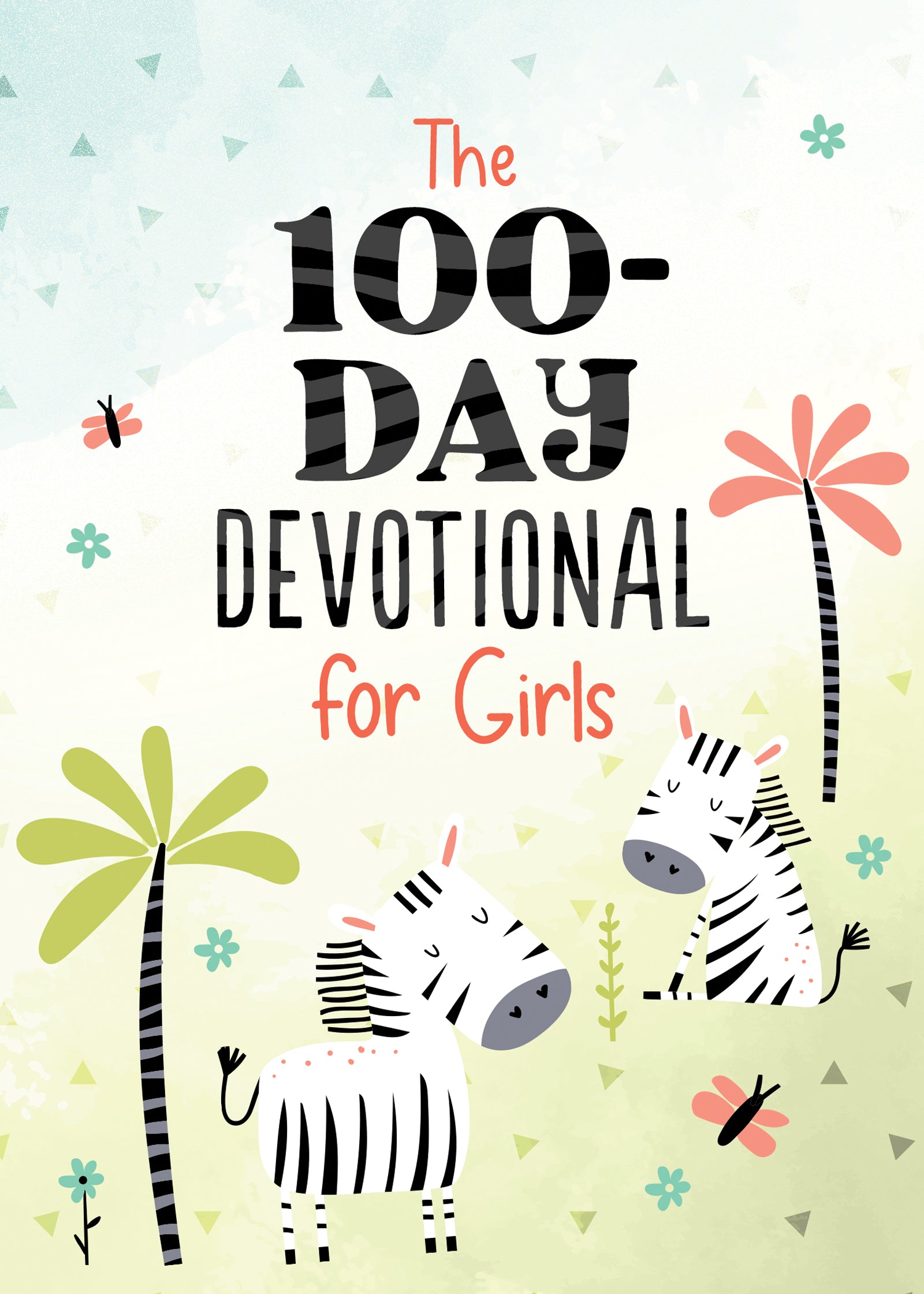 The 100-Day Devotional for Girls - The Christian Gift Company