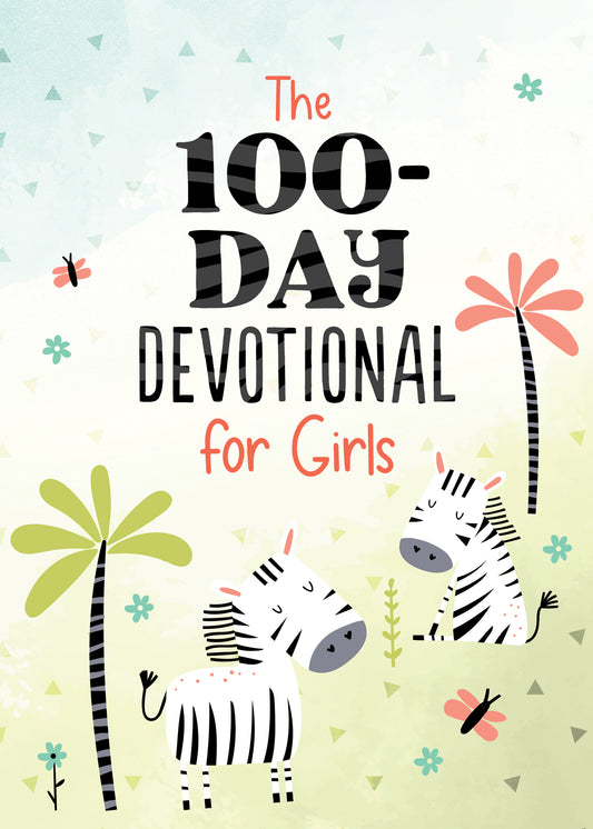 The 100-Day Devotional for Girls - The Christian Gift Company