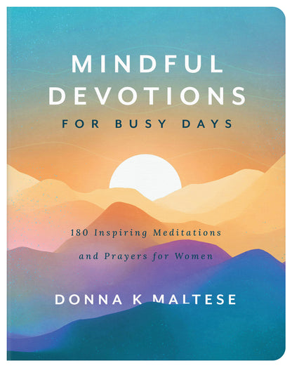 Mindful Devotions for Busy Days