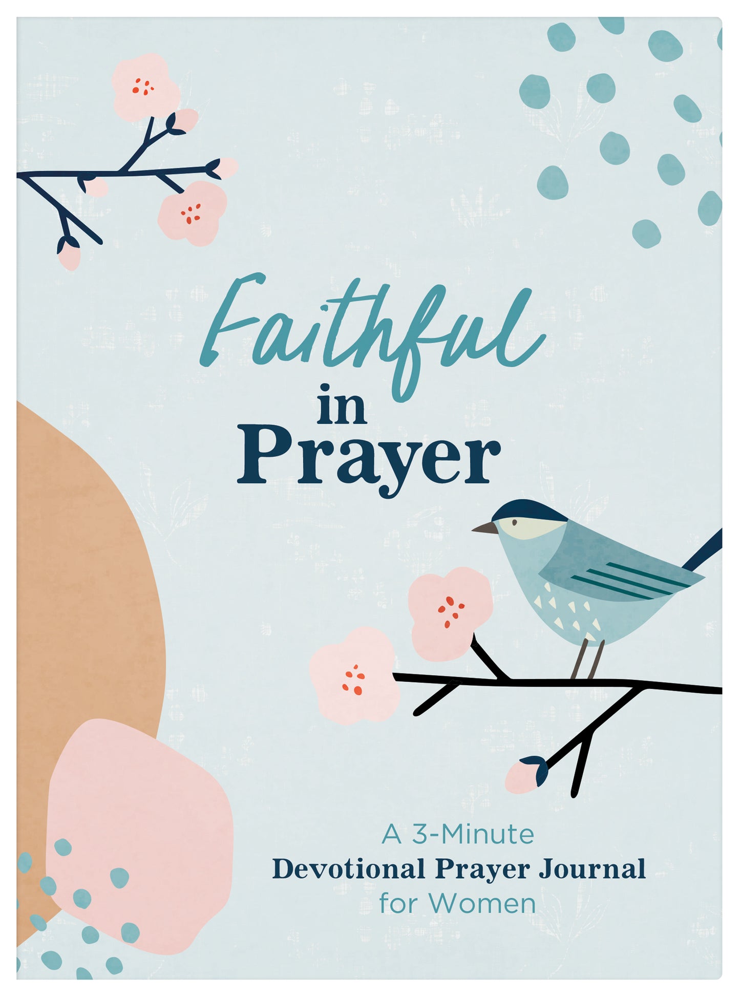 Faithful in Prayer - The Christian Gift Company