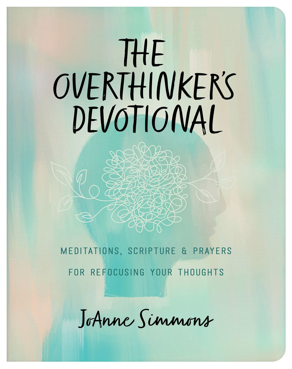 The Overthinker's Devotional - The Christian Gift Company