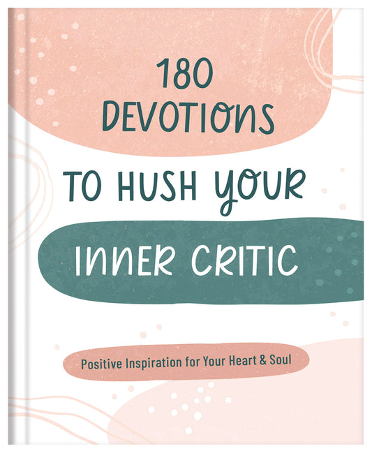 180 Devotions to Hush Your Inner Critic - The Christian Gift Company