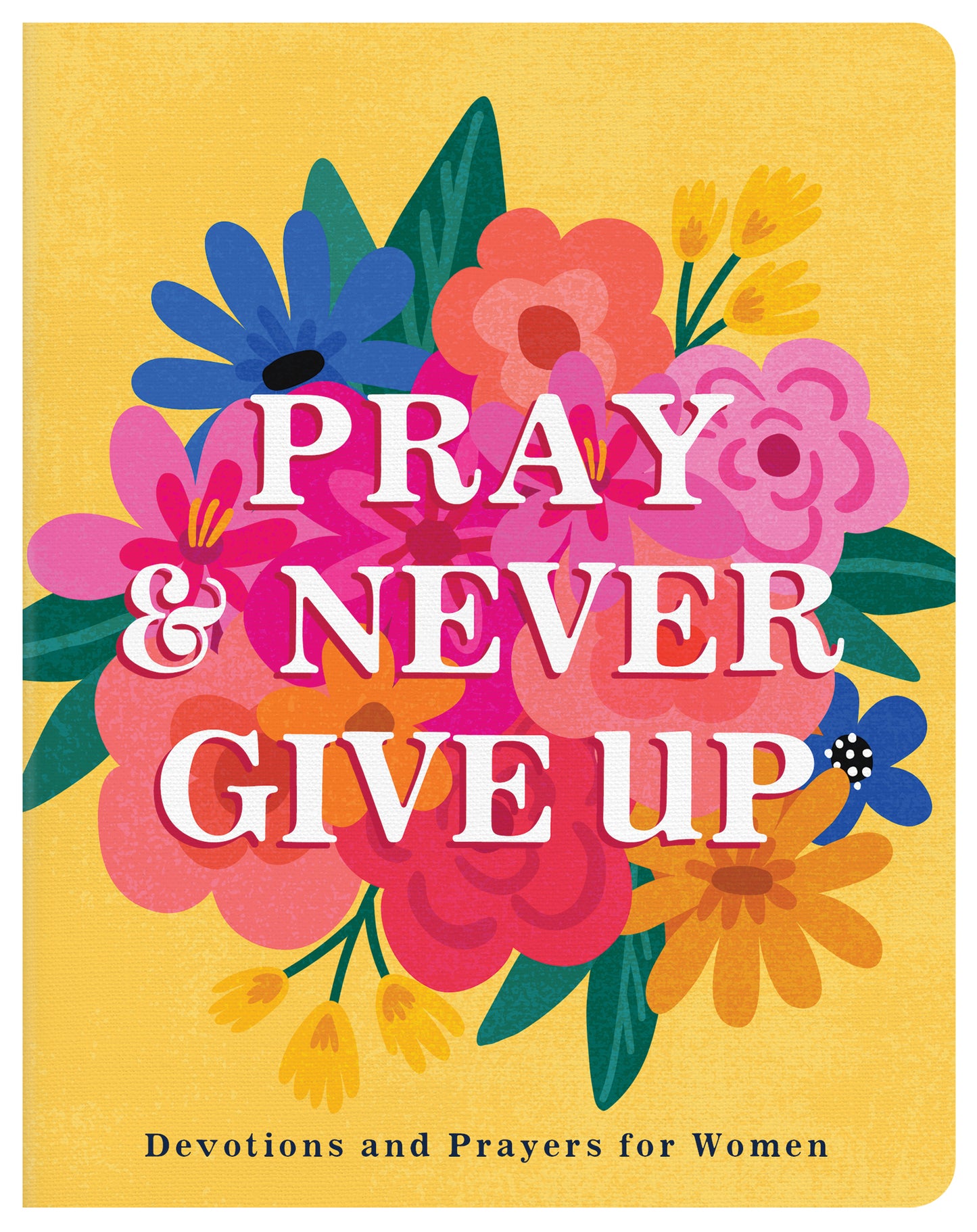 Pray and Never Give Up - The Christian Gift Company