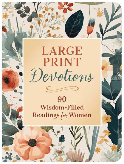 Large Print Devotions: 90 Wisdom-Filled Readings for Women - The Christian Gift Company
