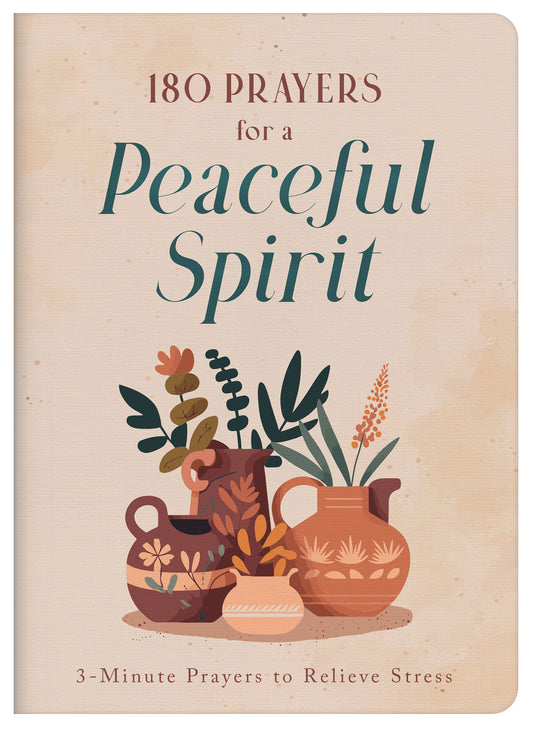 180 Prayers for a Peaceful Spirit - The Christian Gift Company