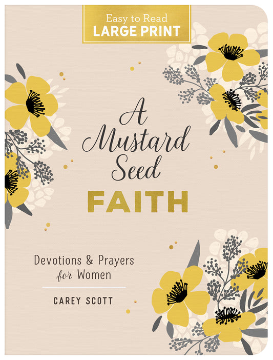A Mustard Seed Faith Large Print - The Christian Gift Company