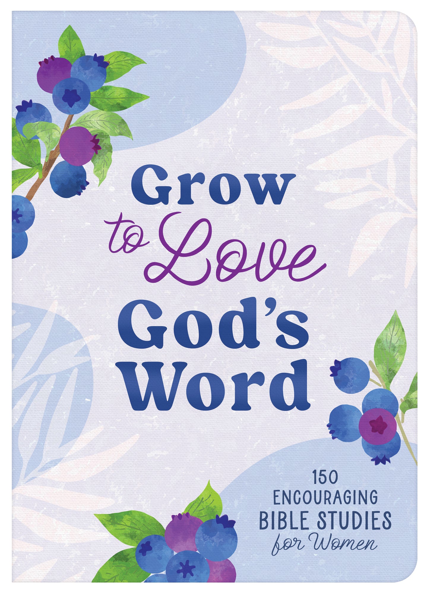 Grow to Love God's Word - The Christian Gift Company