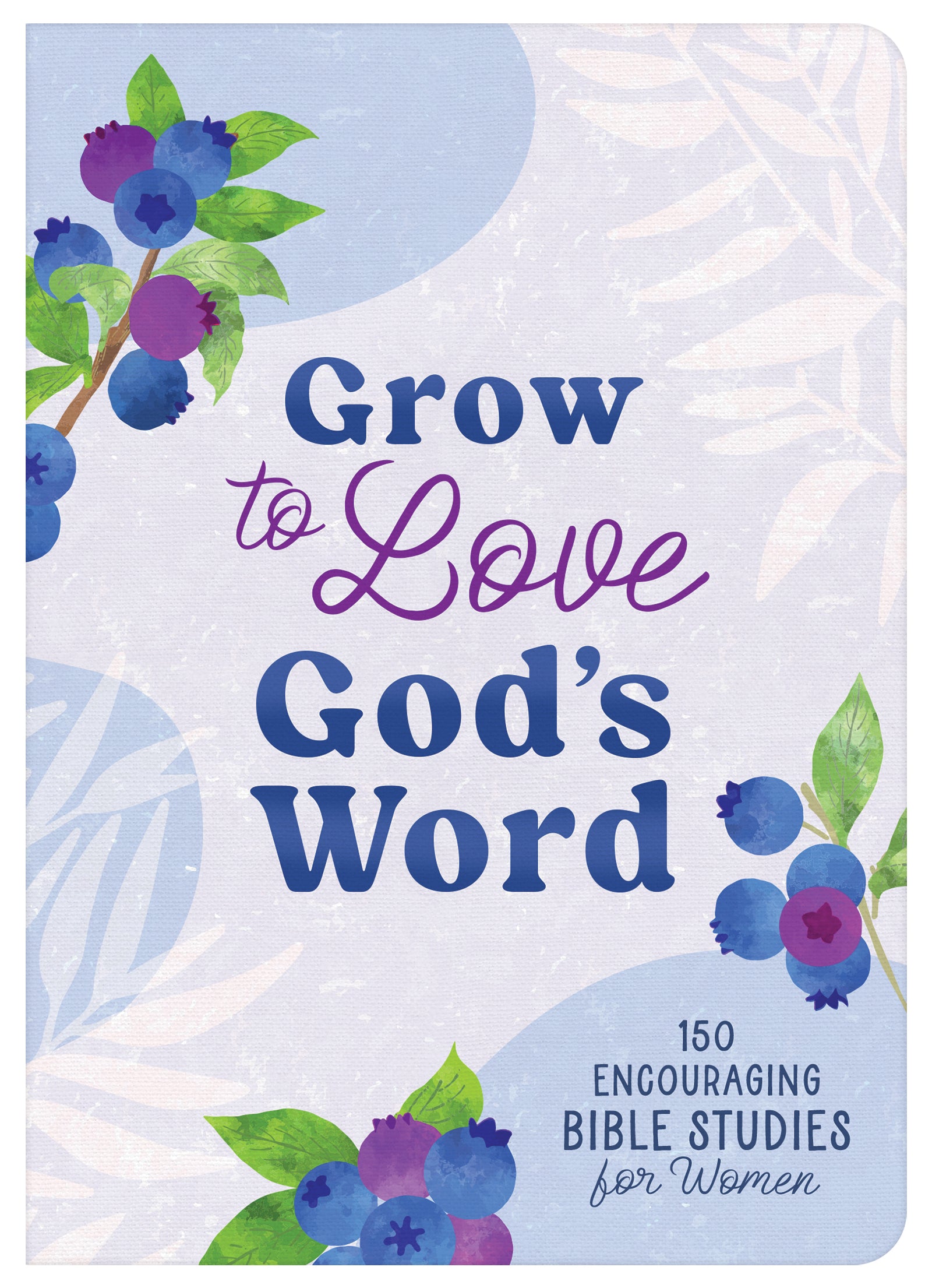 Grow to Love God's Word - The Christian Gift Company