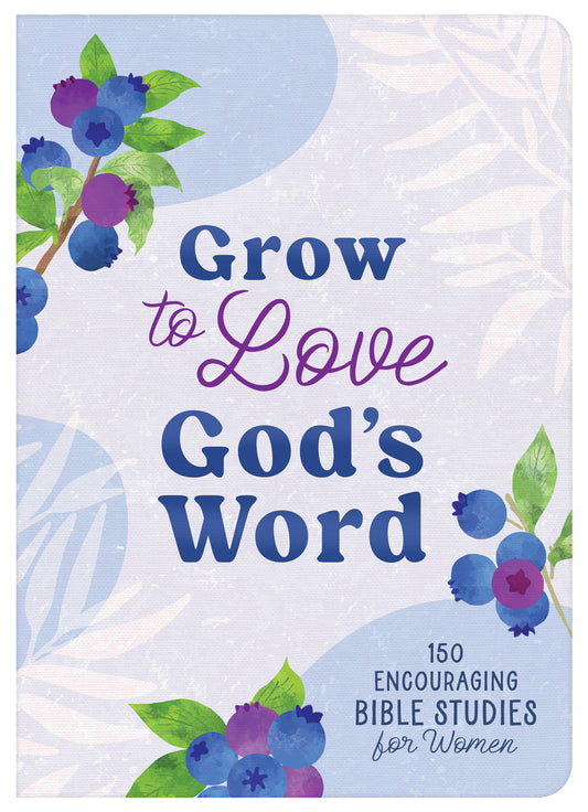 Grow to Love God's Word - The Christian Gift Company