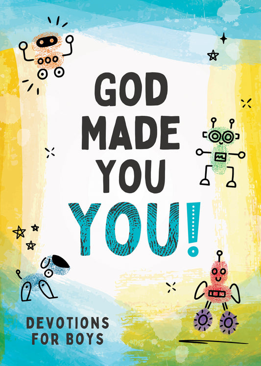 God Made You YOU! [boys] - The Christian Gift Company