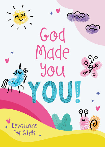 God Made You YOU! [girls] - The Christian Gift Company