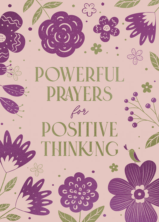 Powerful Prayers for Positive Thinking - The Christian Gift Company
