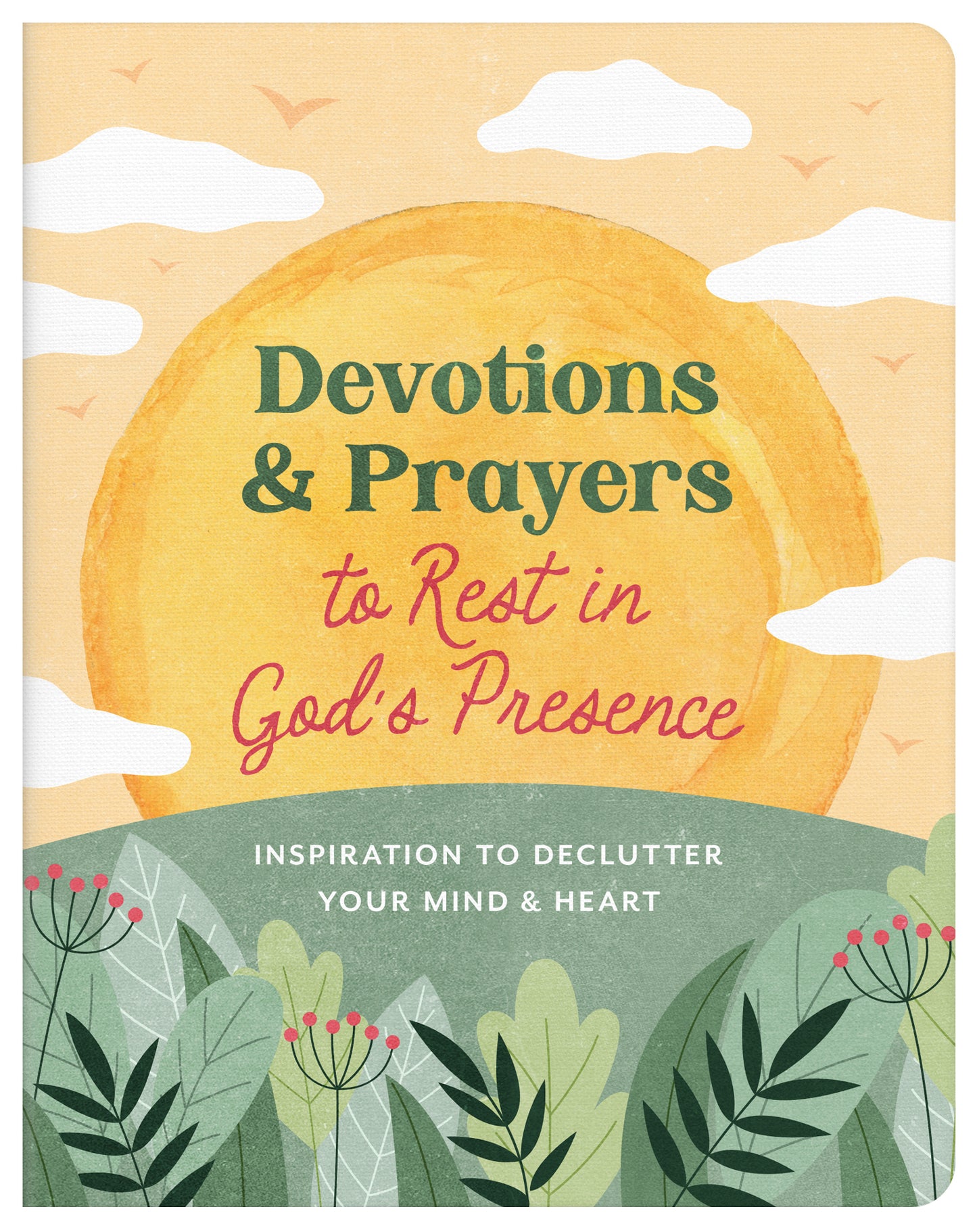 Devotions and Prayers to Rest in God's Presence - The Christian Gift Company
