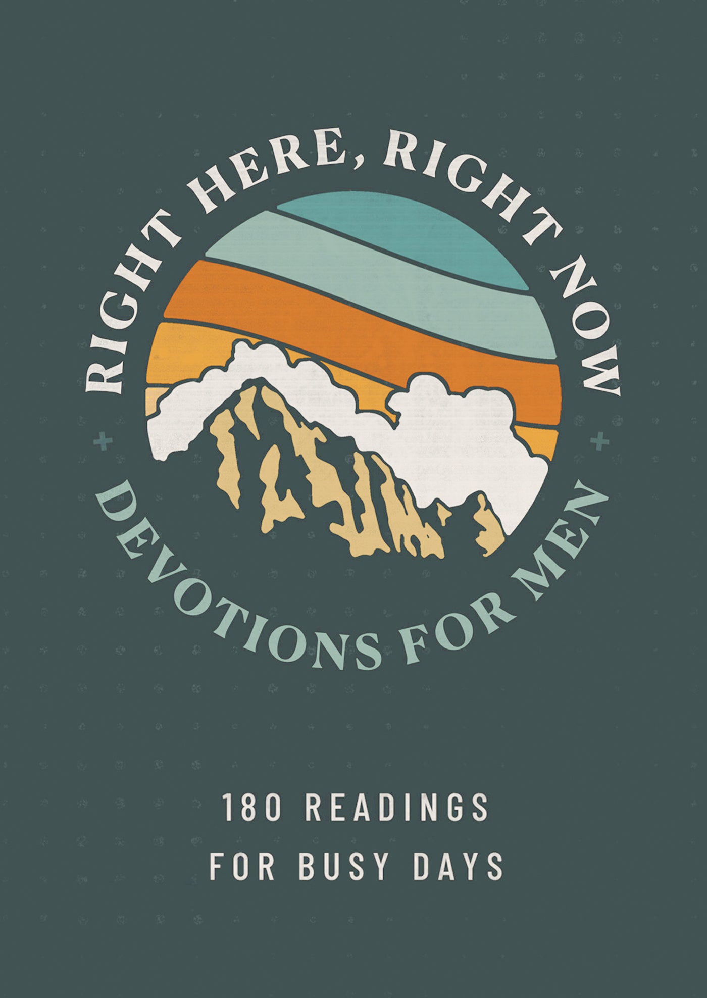 Right Here, Right Now Devotions for Men - The Christian Gift Company