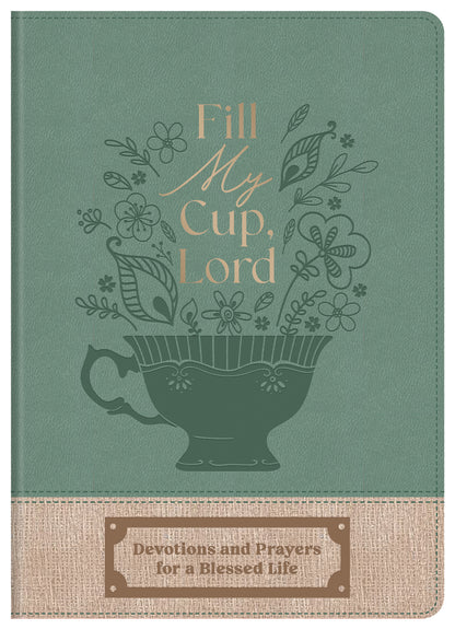 Fill My Cup, Lord - The Christian Gift Company