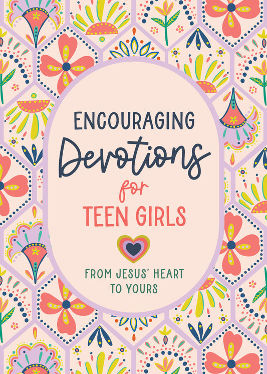 Encouraging Devotions for Teen Girls - The Christian Gift Company