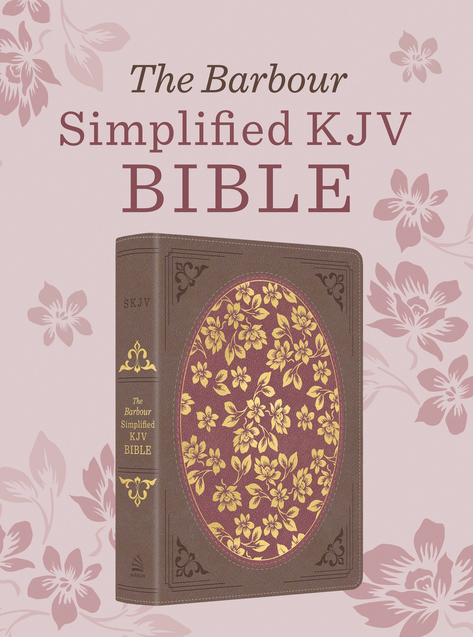 The Barbour Simplified KJV Bible—Deluxe Edition [Brown & Rose Floral Inset] - The Christian Gift Company
