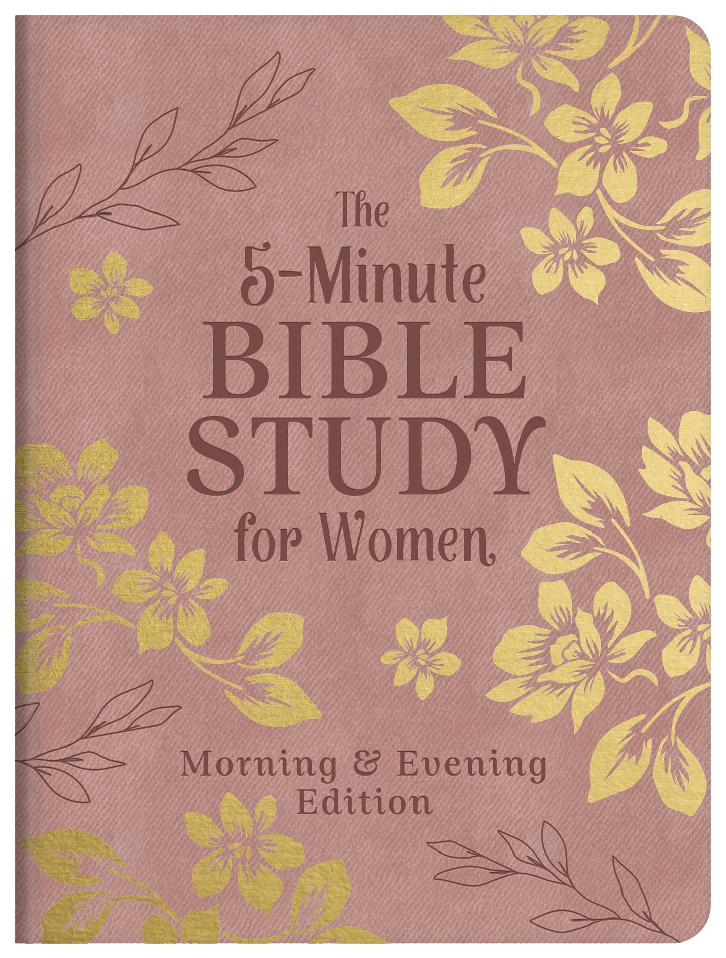 The 5-Minute Bible Study for Women: Morning and Evening Edition - The Christian Gift Company