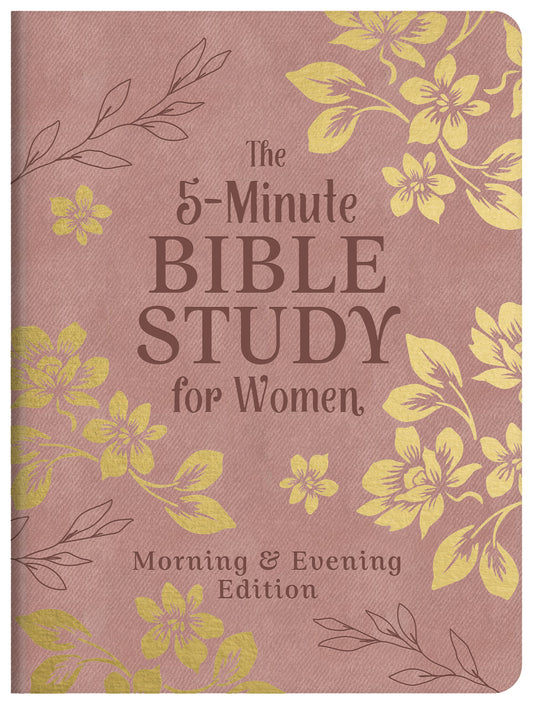The 5-Minute Bible Study for Women: Morning and Evening Edition - The Christian Gift Company