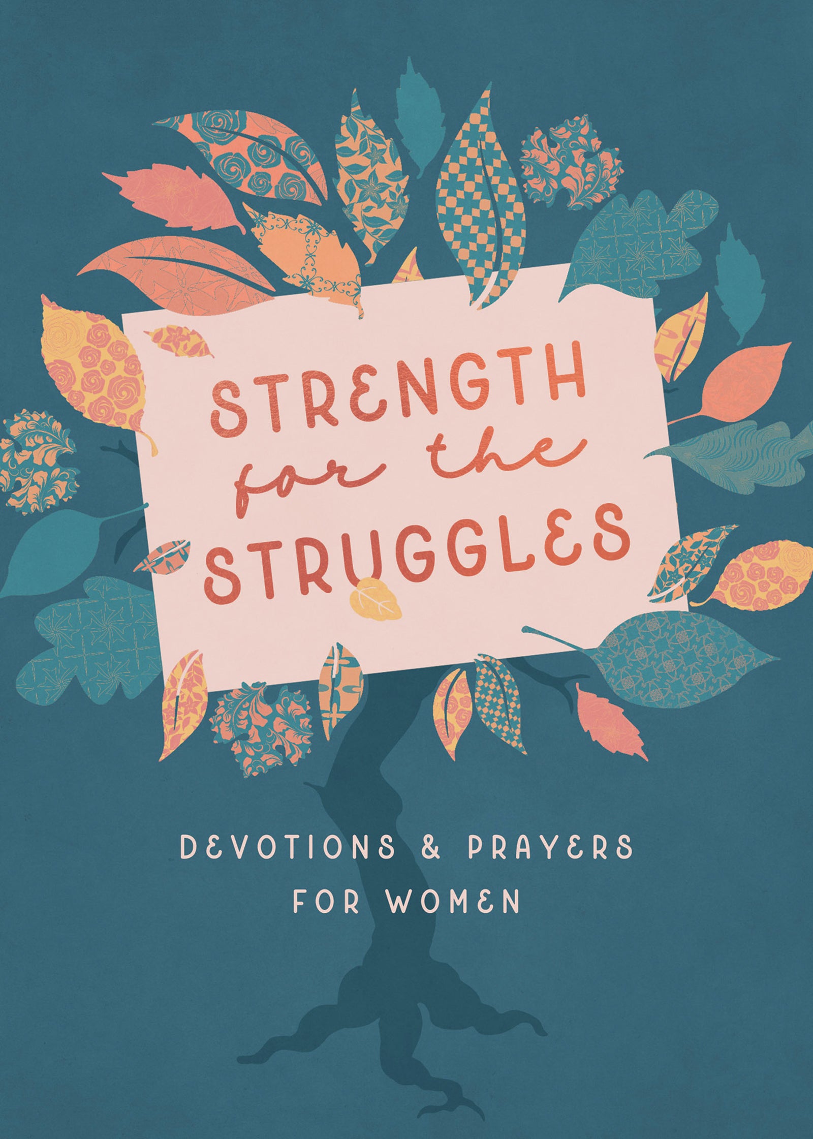 Strength for the Struggles - The Christian Gift Company