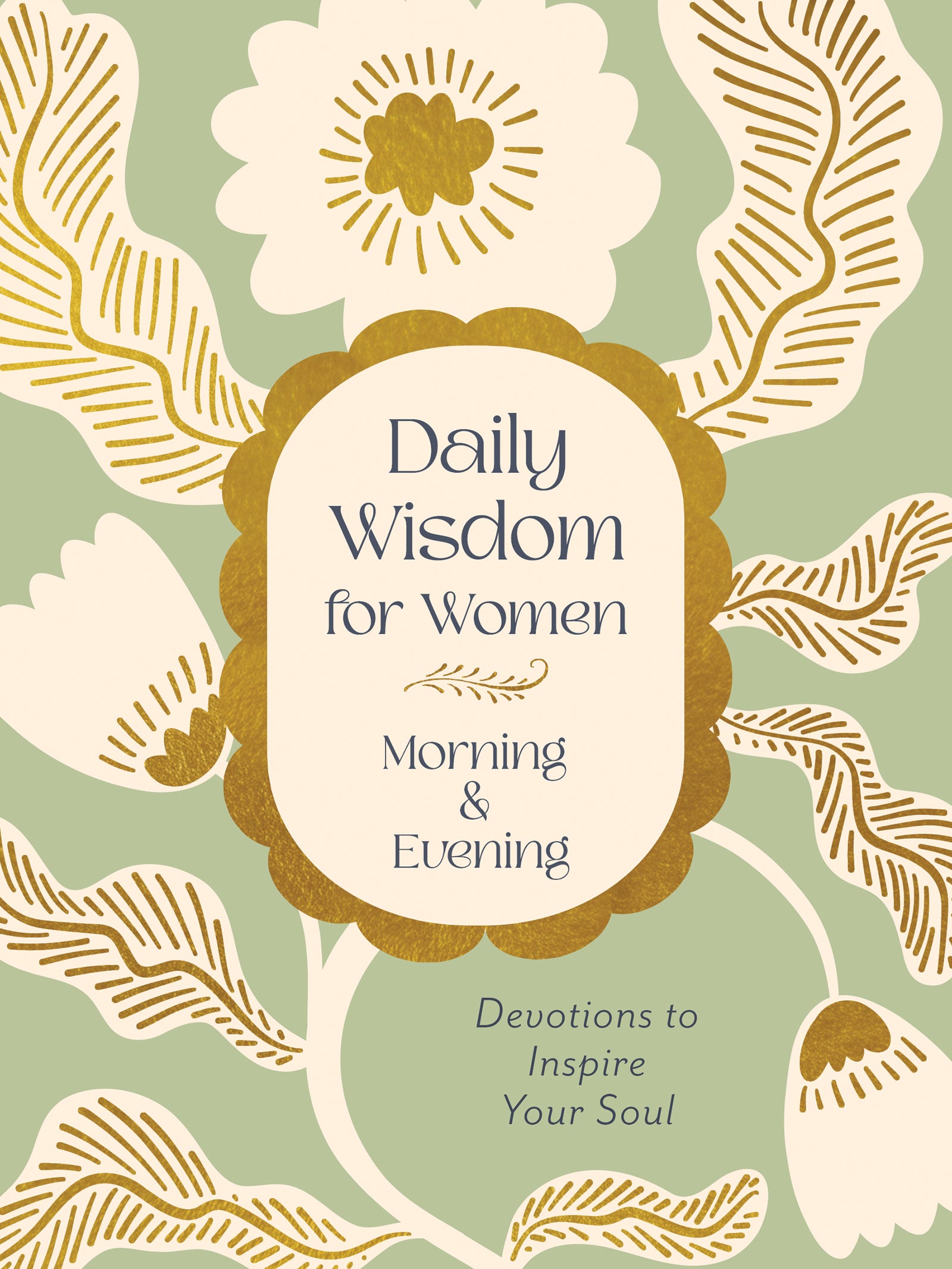 Daily Wisdom for Women Morning & Evening - The Christian Gift Company