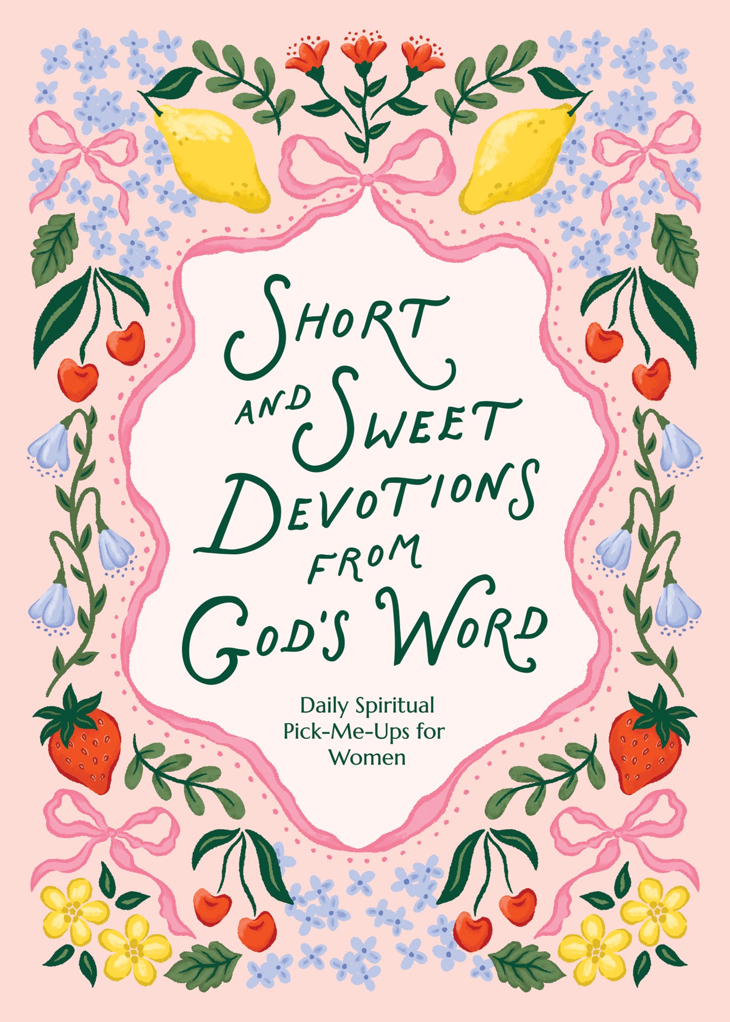 Short and Sweet Devotions from God's Word - The Christian Gift Company