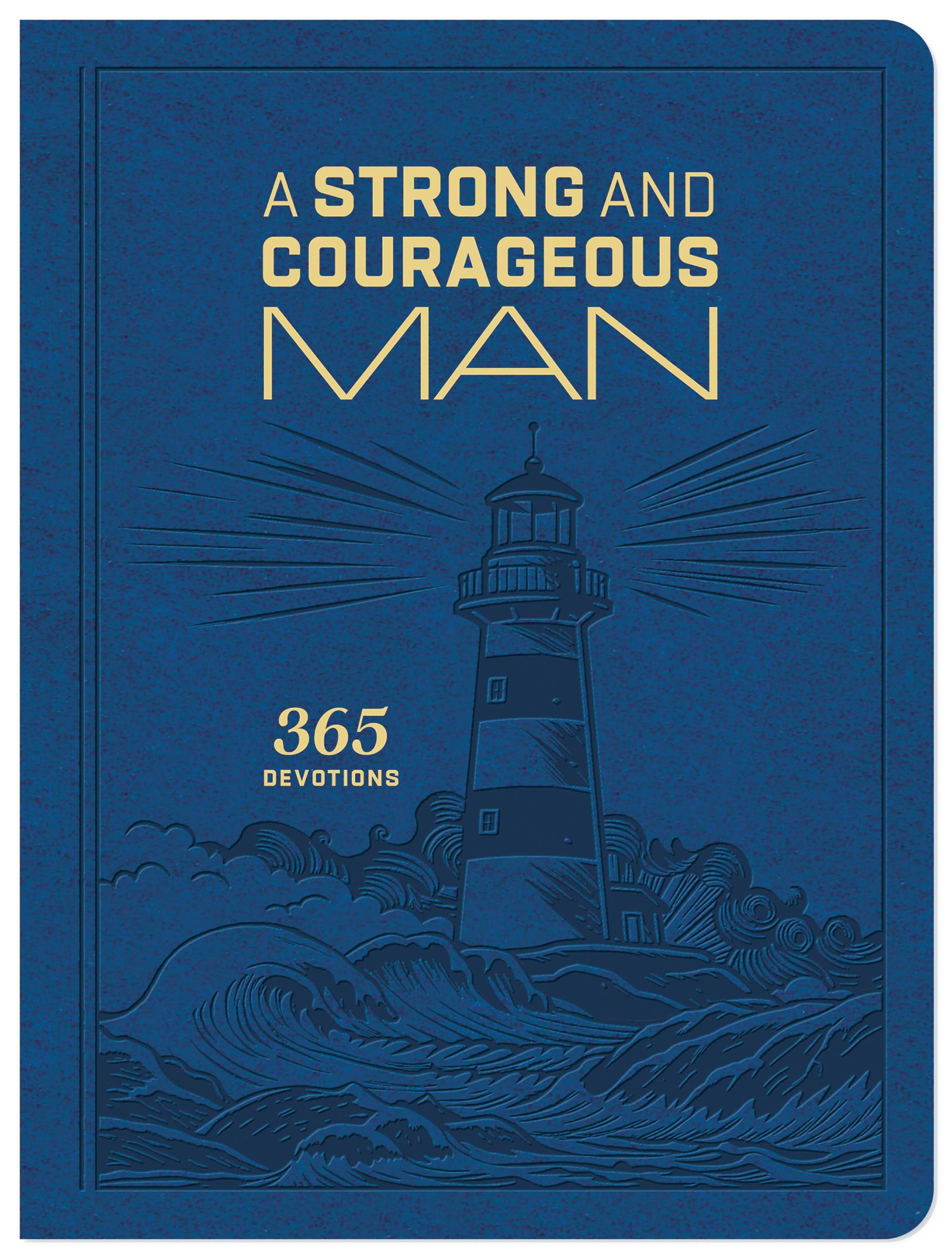 A Strong and Courageous Man - The Christian Gift Company