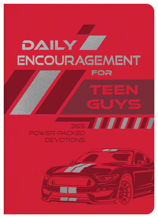 Daily Encouragement for Teen Guys