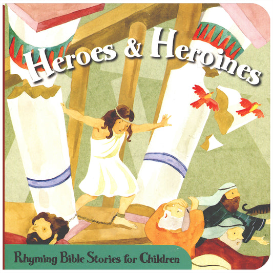 Rhyming Bible Stories Board Book: Heroes & Heroines