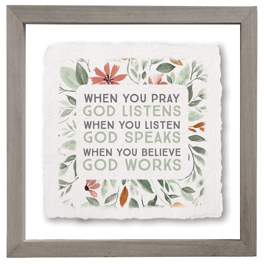 Floating Art Framed Print: Pray God Listens - The Christian Gift Company
