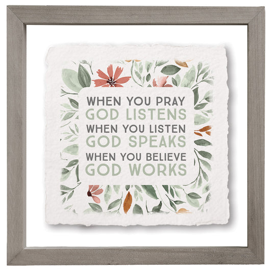 Floating Art Framed Print: Pray God Listens - The Christian Gift Company