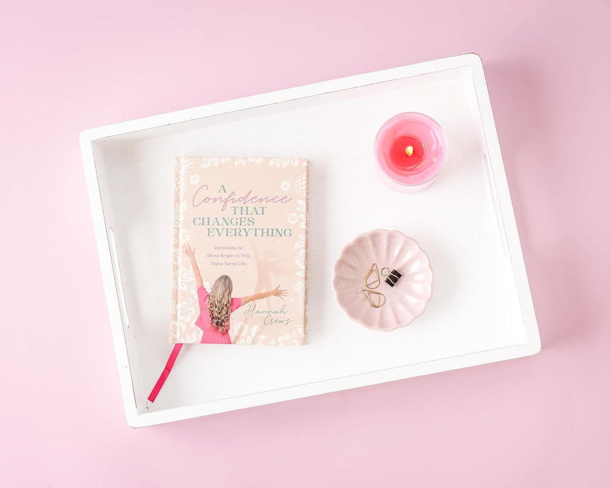 Confidence That Changes Everything: Devotions to Shine Bright in This Topsy-Turvy Life