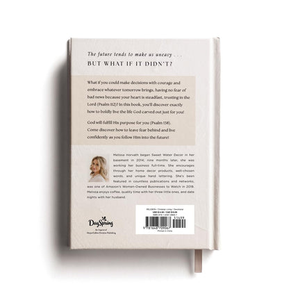 Go For It: 90-Day Devotional to Overcome Your Fears and Pursue Your Purpose
