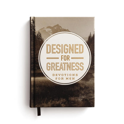 Designed for Greatness: Devotions for Men