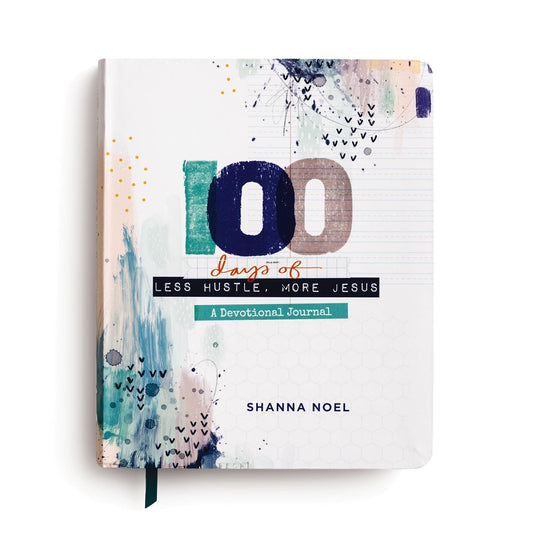 100 Days of Less Hustle, More Jesus: A Devotional Journal