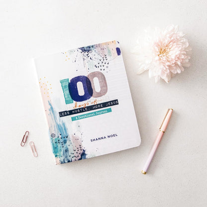 100 Days of Less Hustle, More Jesus: A Devotional Journal