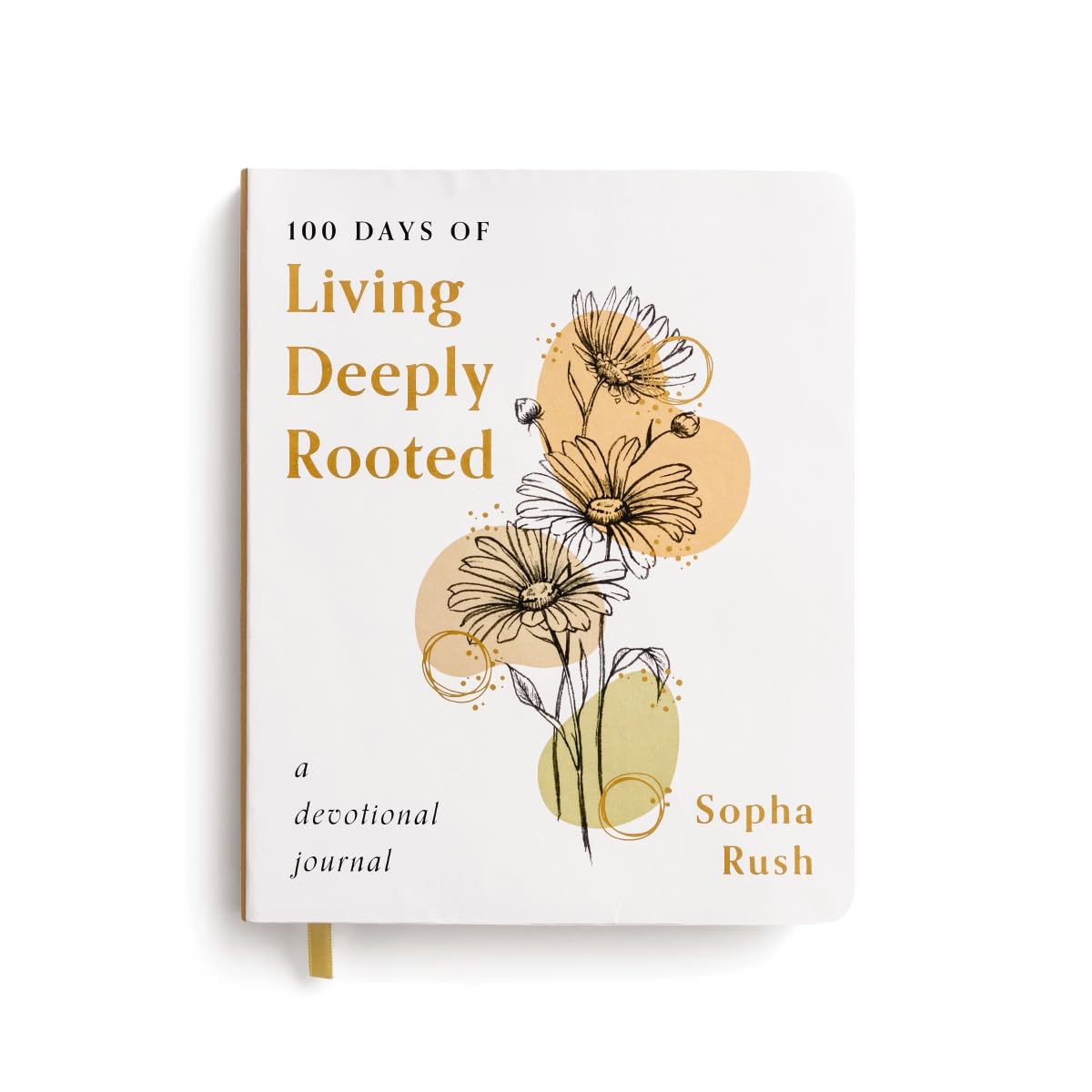 100 Days Of Living Deeply Rooted: A Devotional Journal