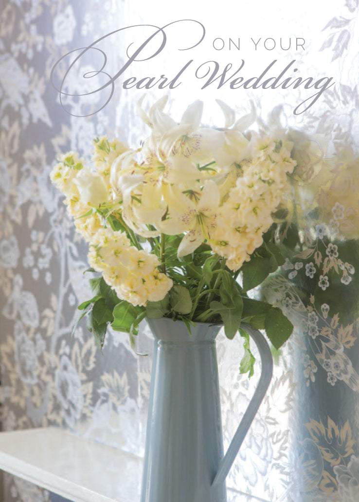 Pearl Anniversary Card - Flowers On Mantelpiece - The Christian Gift Company