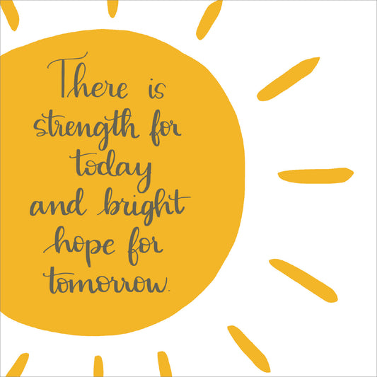 Encouragement Card - Strength For Today - The Christian Gift Company