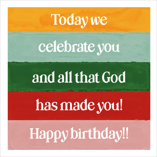 Birthday Card - Today We Celebrate You - The Christian Gift Company