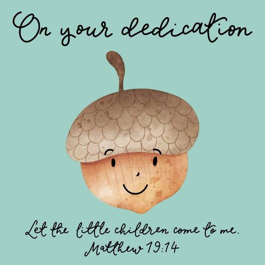 Dedication Card - Little Acorn