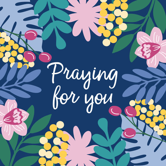 Praying For You Card - Floral Border