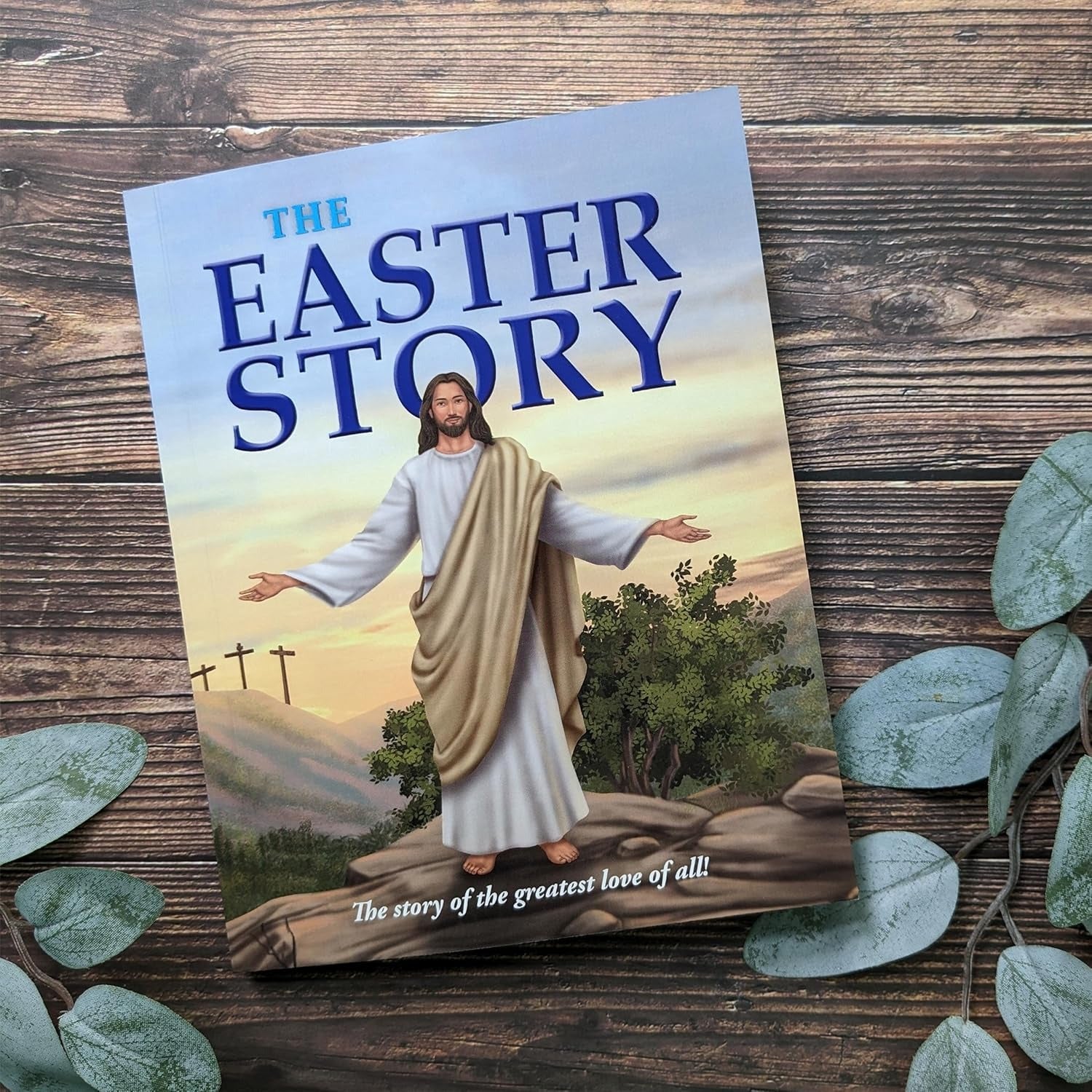 The Easter Story: The story of the greatest love of all! - The Christian Gift Company