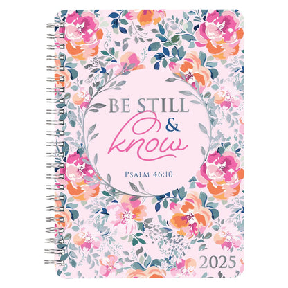 Be Still and Know 2025 Wirebound Weekly Planner - Psalm 46:10