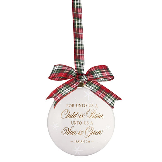 A Child is Born White Ceramic Christmas Ornament - Isaiah 9:6 - The Christian Gift Company