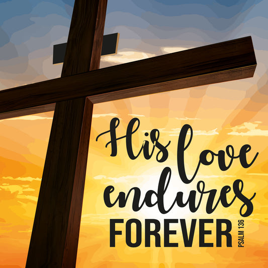 His Love Endures Easter Cards - The Christian Gift Company