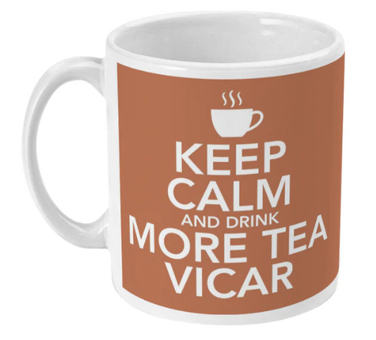 Keep Calm/More Tea Vicar - The Christian Gift Company